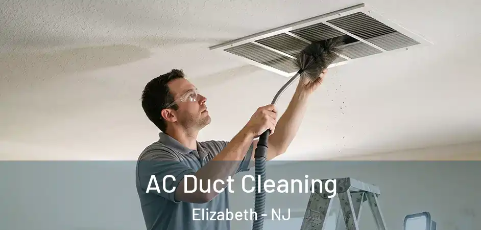  AC Duct Cleaning Elizabeth - NJ